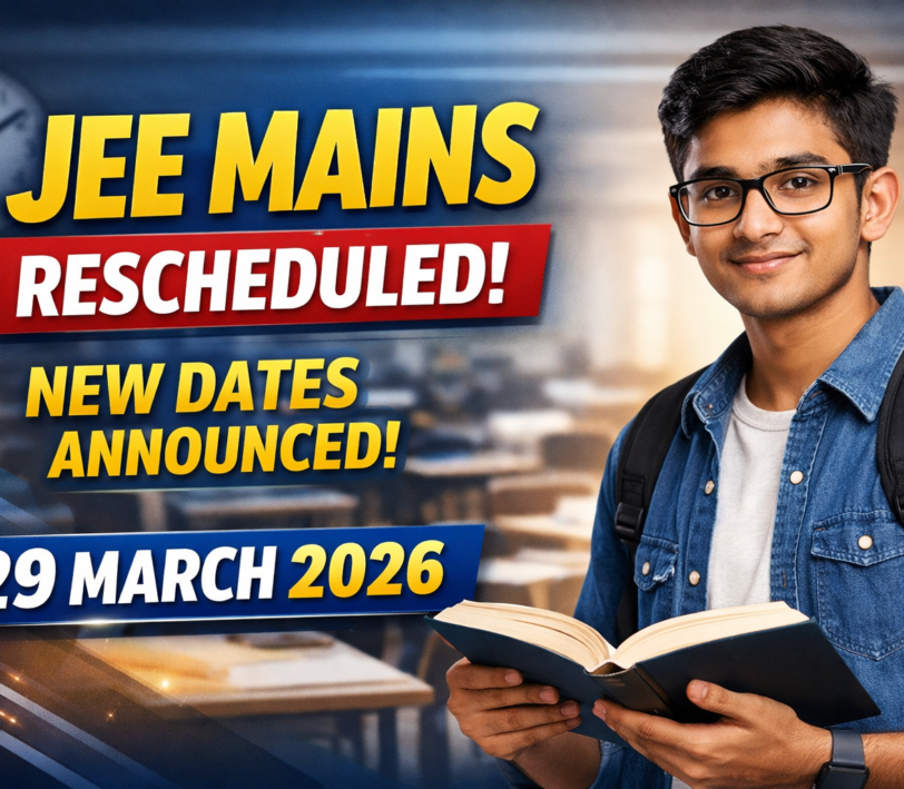 JEE Main 2026 Rescheduled: Students Ke Liye Badi Update aur New Strategy🏫📚